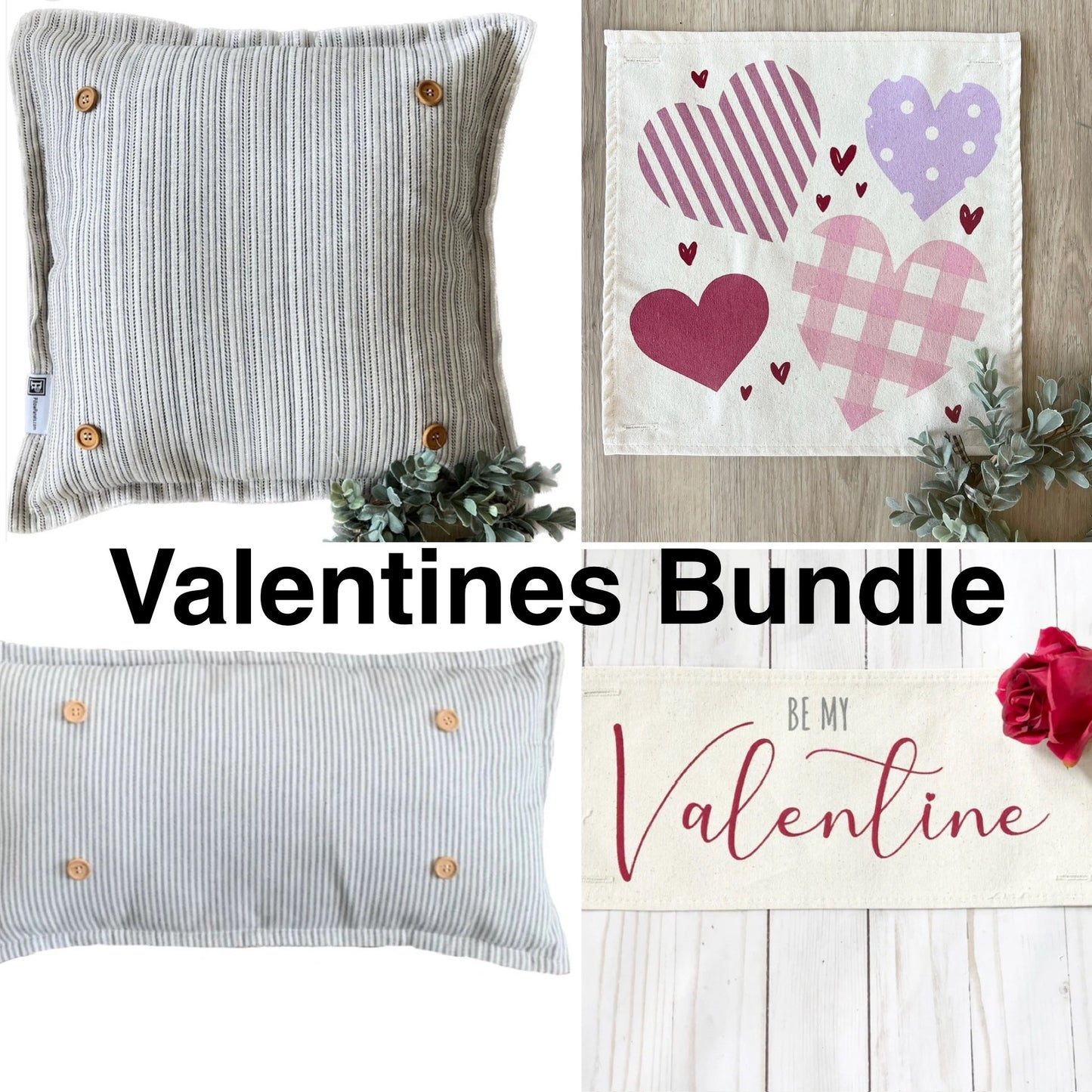 New! Bundle Deal: Valentines Bundle: One for Me & One for You ONE TICKING SQUARE & ONE TICKING RECTANGLE PILLOW, BE MY VALENTINE & HEARTS PANELS