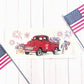 Holiday Panel: Summer; Father's Day Dad Fireworks Truck