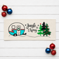 PANEL ONLY:  RECTANGLE Holiday Panel: Vintage, Winter, Jingle All The Way, Caravans, Wreath, Home Sweet Home, Home For The Holidays; CHRISTMAS CAMPER