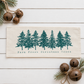 PANEL ONLY: RECTANGLE Winter; Farm Fresh, Green, Nature, Peaceful, Vintage, Farmhouse ; EVERGREEN CHRISTMAS TREES