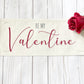 New! Bundle Deal: Valentines Bundle: One for Me & One for You  ONE TICKING SQUARE & ONE TICKING RECTANGLE PILLOW, BE MY VALENTINE & HEARTS PANELS