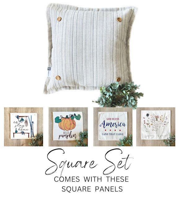 SQUARE  BUNDLE SET: Ticking Stripes Pillow (comes with foam insert and these 4 panels in back pocket); Winter Spring Summer Fall Autumn: SKI BENCH, HELLO PUMPKIN, LAND THAT I LOVE, SPRING DRIED FLOWERS