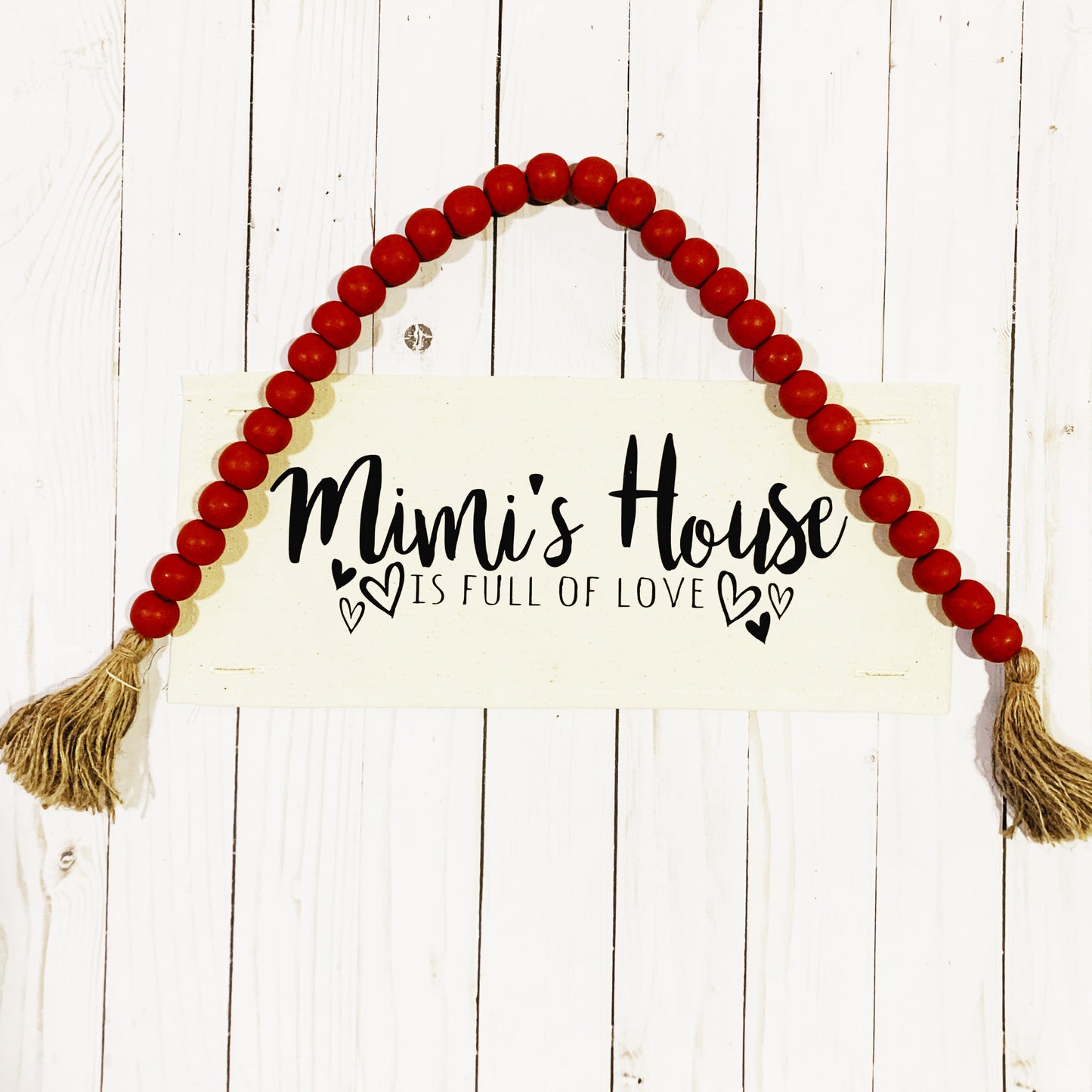 Custom Panel: Mimi’s, Gramma's, Nonni's, Nana's... House